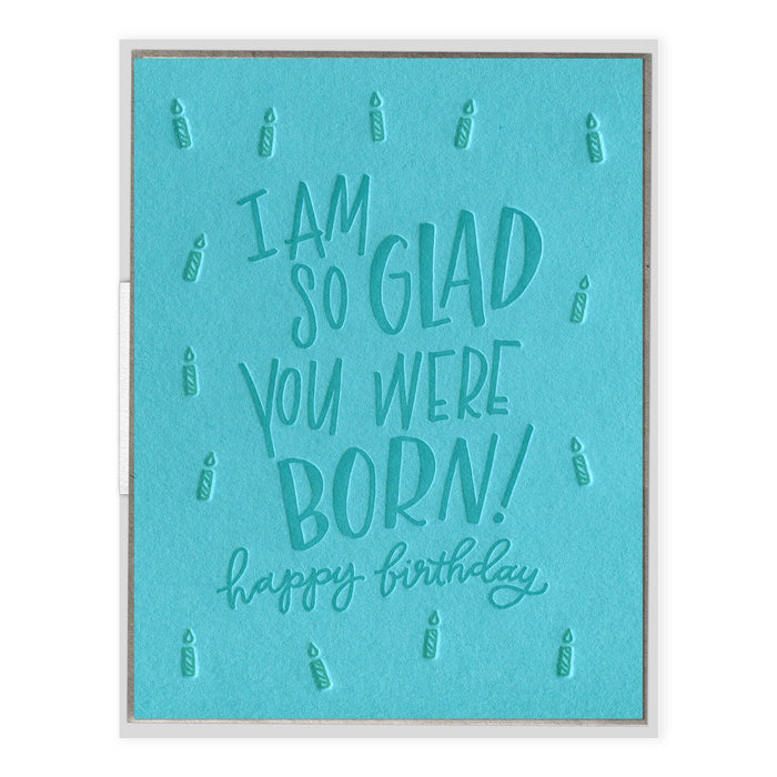 So Glad You Were Born Card