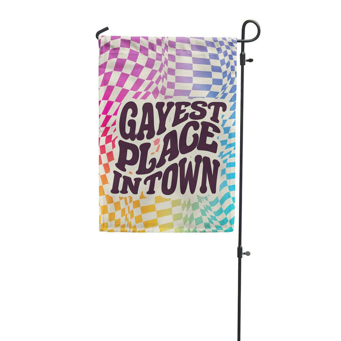 Gayest Place In Town Garden Flag