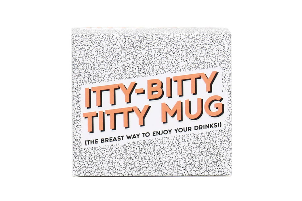 Itty Bitty Titty Mug